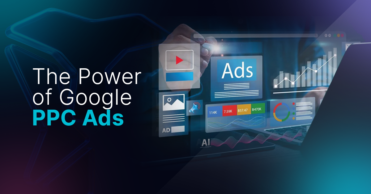 From Clicks to Customers: The Power of Google PPC Ads